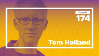 Tom Holland on History, Christianity, and the Value of the Countryside | Conversations with Tyler