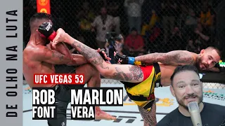 De Olho na Luta, por Vitor Miranda: Rob Font x Marlon Vera