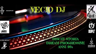 Progressive - Dream anni 90's By Vecio Dj