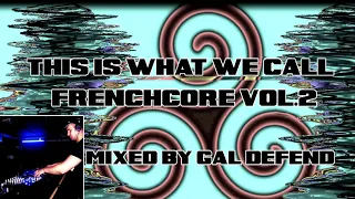 This is What We Call Frenchcore 2