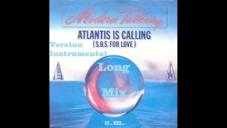 Modern Talking-Atlantis Is Calling S O S  For Love Long Mix