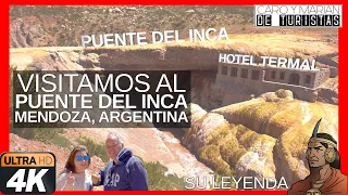 📓La leyenda de Puente del Inca🏔️en Mendoza, Argentina