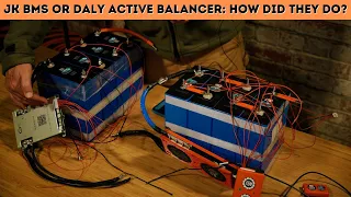 JK BMS or Daly Active Balancer: How did they do?