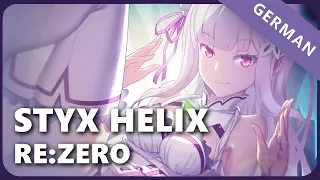 Re:ZERO「STYX HELIX」- German ver. | Selphius