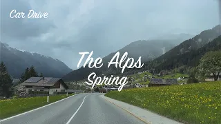 Car Drive 4K - Springbreath in the Austrian Alps - Montafon (Gaschurn - Schruns - Bludenz)