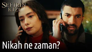 Sefirin Kızı 30. Bölüm - Nikah Ne Zaman?