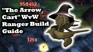 Arrow Cart WvW Ranger Build Guide - No LoS, No Problem