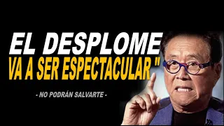 El DESPLOME Económico va a traer un Colapso Espectacular / ROBERT KIYOSAKI en Español