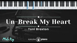 Un-Break My Heart - Toni Braxton (KARAOKE PIANO - MALE KEY)