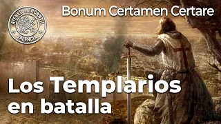 Los Templarios en batalla. Bonum Certamen Certare | Santiago Soler Seguí