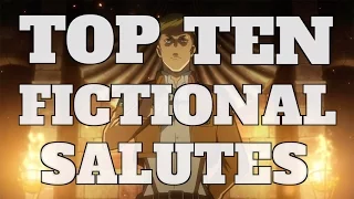 Top 10 Fictional Salutes (Quickie)