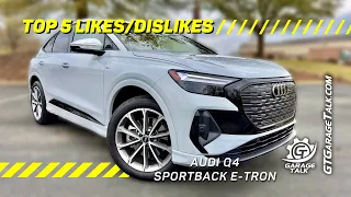 2022 Audi Q4 Sportback e-tron quattro: 5 Things we Loved (& 5 Things We Disliked Too)