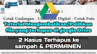 Cara mengembalikan file google drive yang terhapus permanen | Recovery File | Memulihkan File