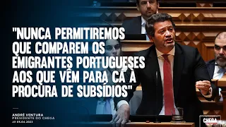 "Não permitiremos que comparem os emigrantes portugueses aos que vêm para cá à procura de subsídios"