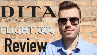 Dita Flight 006 Review Are they worth $675?!