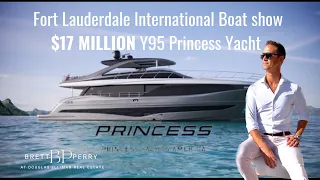 Fort Lauderdale International Boat Show / Tour a $17 million Y 95 Princess Yacht