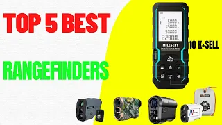 Top 5 Best Rangefinders 2024