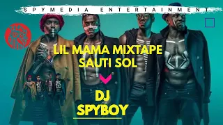 Sauti Sol | Lil Mama Mixtape| Dj Spyboy [Vibe 107 Vol 3]