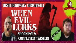 Experience the Most Haunting Film of the Year: 'When Evil Lurks' Review