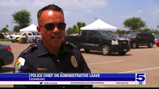 Edinburg police chief placed on administrative leave