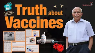 Truth About Vaccines - Dr. B M Hegde