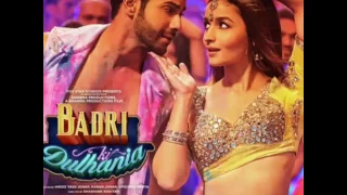 Badri Ki Dulhaniya 2017 320kbps