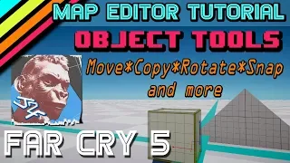 Far Cry 5 Map editor tutorial (PC)  : Object tools