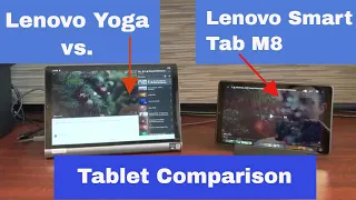 Lenovo Yoga Smart Tab vs. Lenovo Smart Tab M8 - Tablet Comparison