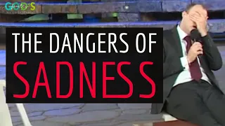 The Dangers Of SADNESS! | Brother Chris Sermon