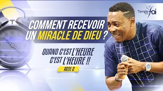 COMMENT RECEVOIR UN MIRACLE DE DIEU ? - Raoul WAFO