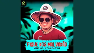 Pique dos Malvadão (feat. Alysson CDs Oficial)