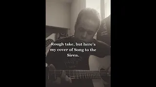 Tim Buckley - Song To The Siren - Acoustic Cover
