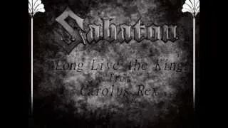Sabaton-Long Live the King from Carolus Rex - Lyric video