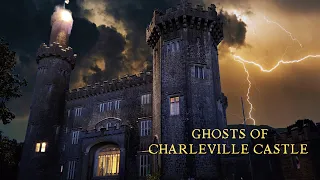 GHOSTS of CHARLEVILLE CASTLE | Will Little Harriet Forgive Alison? | HAUNTED Ireland