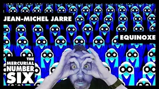 ON VINYL | JEAN-MICHEL JARRE - EQUINOXE | REACTION | GENUINE FIRST LISTEN