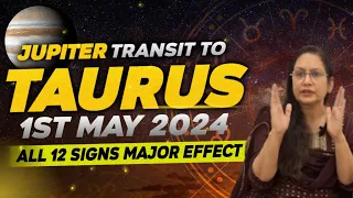 Jupiter transit to Taurus | 1st May 2024 | Major effects of all signs | Rajni Astrologer