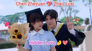 Chen Zheyuan Zhao Lusi Hidden Love 💖