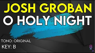 Josh Groban - O Holy Night - Karaoke Instrumental