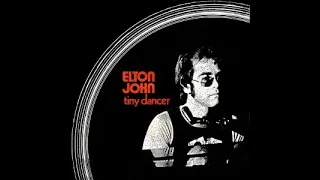 Elton John - Tiny Dancer (1971)