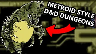 Metroid Dungeon Design for D&D