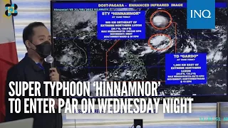 Super Typhoon ‘Hinnamnor’ to enter PAR on Wednesday night