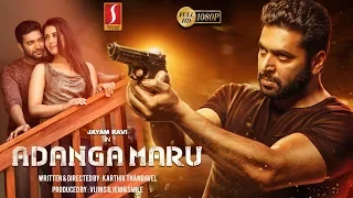 Adanga Maru Malayalam Dubbed Full Movie | Jayam Ravi | Raashi Khanna | Karthik Thangavel