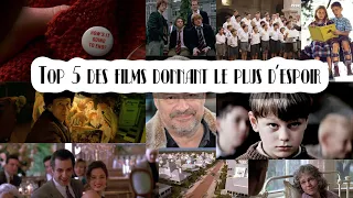 TOP 5 des films donnant le plus d’espoir (à mon avis)