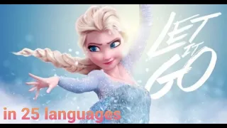 FROZEN | - Let it go - in 25 different languages + subtitles