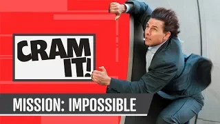 Every Mission Impossible Before Fallout - CRAM IT