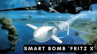 Smart Bomb of the Luftwaffe - Fritz X (1943-1945)