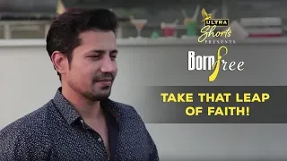 Born Free | Samarth's Motivational Speech Ft. Sumeet Vyas | Cheers!