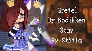 Gretel Gcmv|Part 4 Messed up Kingdom|StAtIq