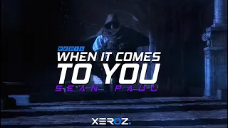 Sean Paul - When it comes to you (Remix) | Xeroz