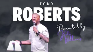 Tony Roberts, presented by Katt Williams